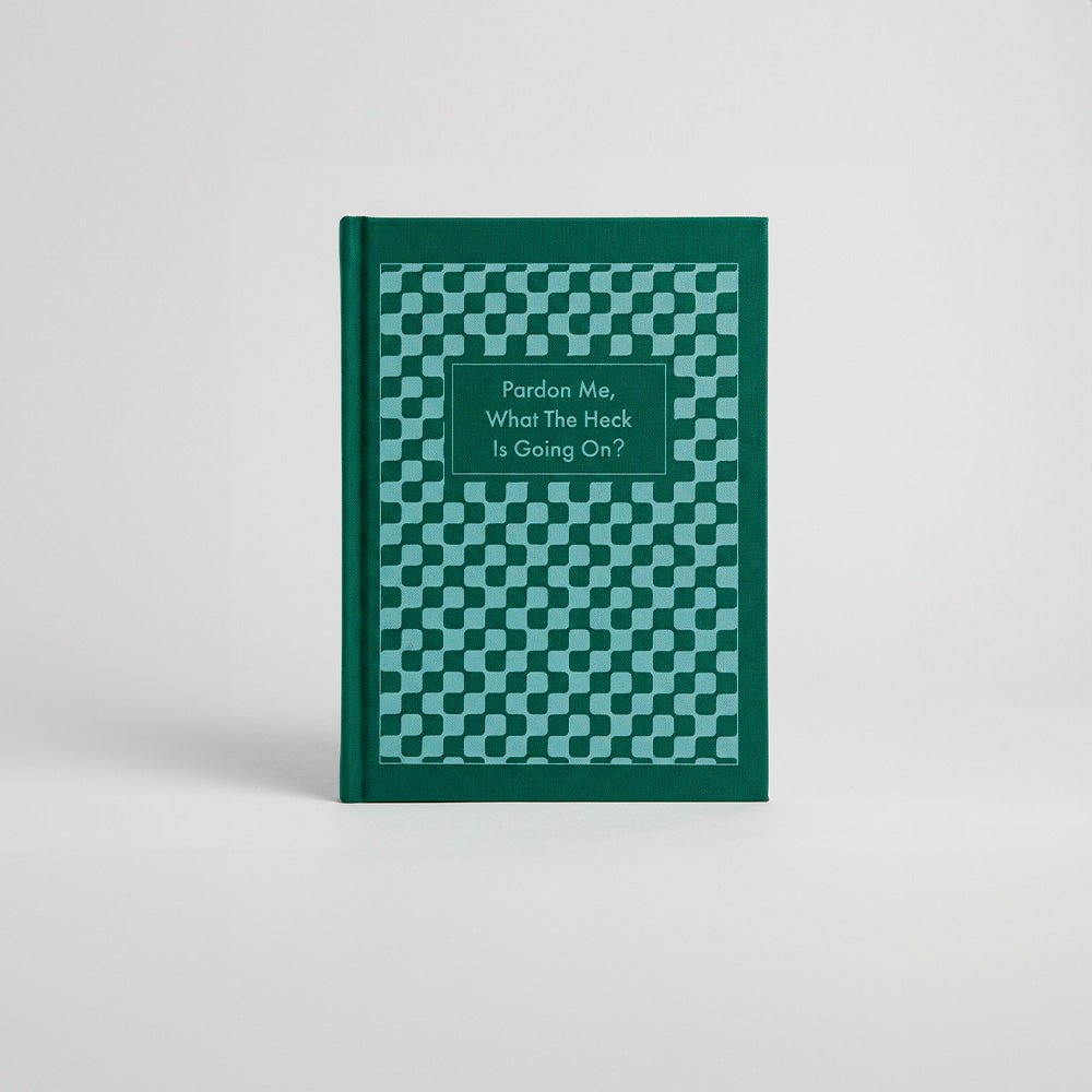 Cuaderno Pardon Me, What The Heck Is Going On?